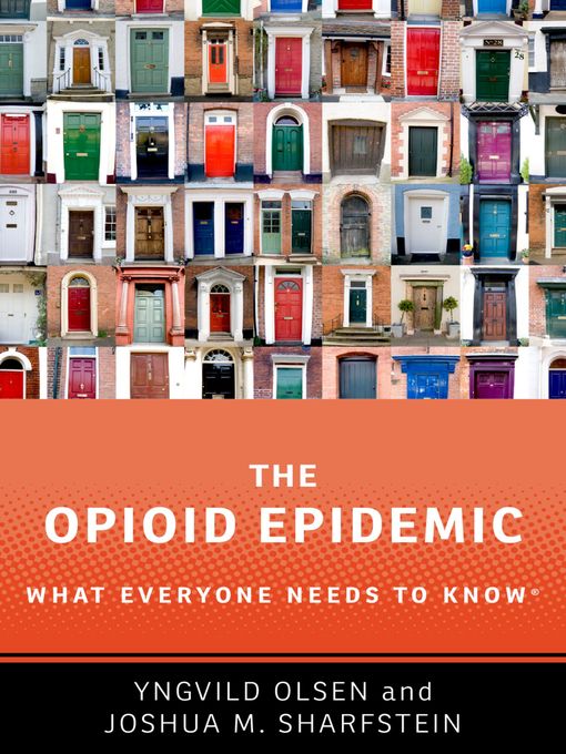 Title details for The Opioid Epidemic by Yngvild Olsen - Available